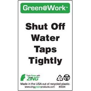  Shut Off Water Taps Tightly Sign 