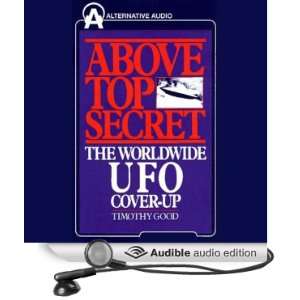  Above Top Secret The Worldwide UFO Cover Up (Audible 