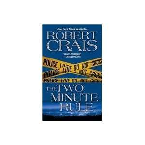  The Two Minute Rule (9781416514961) Robert Crais Books