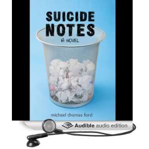  Suicide Notes (Audible Audio Edition) Michael Thomas Ford 