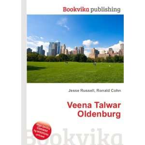  Veena Talwar Oldenburg Ronald Cohn Jesse Russell Books