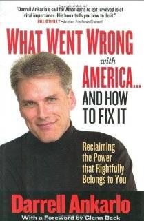 What Went Wrong with America and How to Fix It Reclaiming the 