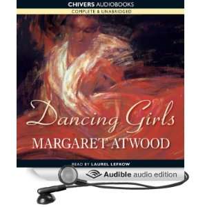  Dancing Girls (Audible Audio Edition) Margaret Atwood 