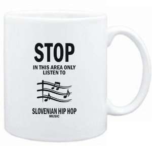 Mug White  STOP   In this area only listen to Slovenian Hip Hop music 