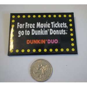  Dunkin Donuts Promotional Button 