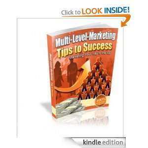 Multi Level Marketing Tips To Success   Do You Dream of Becoming a 