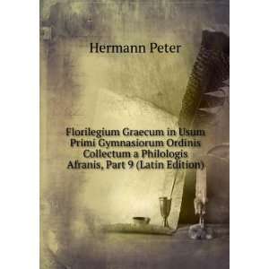   Philologis Afranis, Part 9 (Latin Edition) Hermann Peter Books