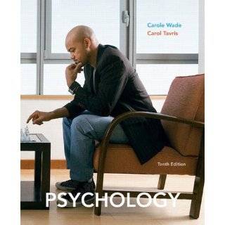 Psychology (10th Edition) by Carole Wade and Carol Tavris (Jan 13 