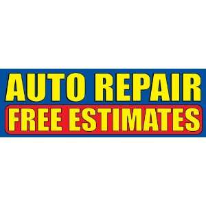  Auto Body Shop   AUTO REPAIR FREE ESTIMATES 2ftx6ft Vinyl 