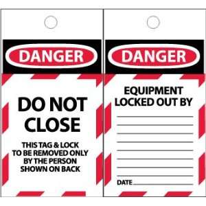  TAGS, DANGER, DO NOT CLOSE, 6X3, SYNTHETIC PAPER, 25/PK 