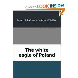  The white eagle of Poland E. F. (Edward Frederic), 1867 