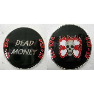  Dead Money Poker Weight Chip Card Cover Coin Everything 