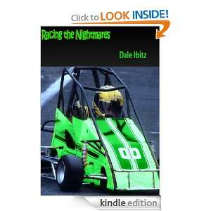 Racing the Nightmares Dale Ibitz  Kindle Store