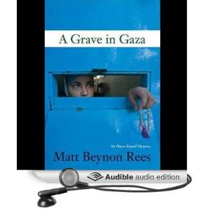  A Grave in Gaza An Omar Yussef Mystery (Audible Audio 