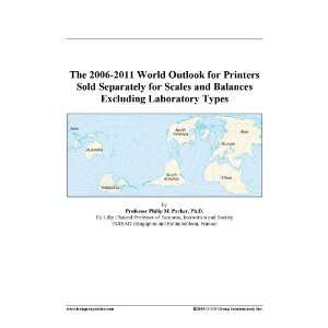  The 2006 2011 World Outlook for Printers Sold Separately 