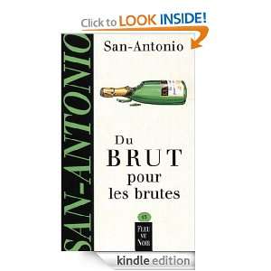 Du brut pour les brutes (San Antonio Poche) (French Edition) SAN 