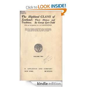 The Highland clans of Scotland; their history and traditions George 