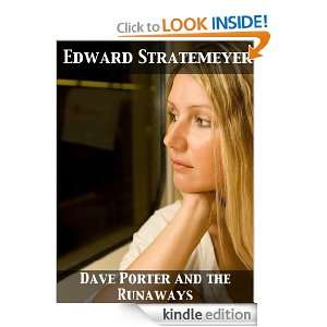 Dave Porter and the Runaways Edward Stratemeyer  Kindle 