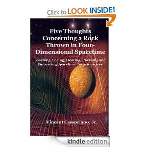 Five Thoughts Concerning a Rock Thrown in Four Dimensional Spacetime