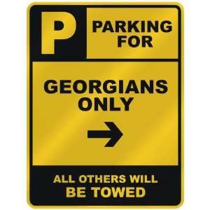   FOR  GEORGIAN ONLY  PARKING SIGN STATE GEORGIA