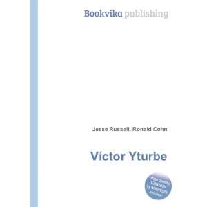  VÃ­ctor Yturbe Ronald Cohn Jesse Russell Books