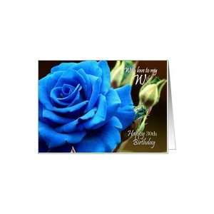 30th Birthday / Wife ~ A Digitally Painted Blue Rose Card