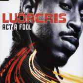 Act a Fool Australia CD Single ECD by Ludacris CD, Jun 2003, Def Jam 