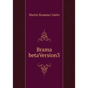  Brama betaVersion3 Martin Kraemer Liehn Books