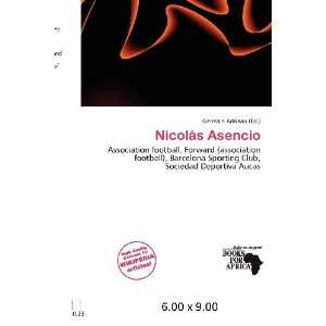  Nicolás Asencio (9786200643339) Germain Adriaan Books