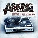 Stepped Up and Scratched Asking Alexandria $11.99