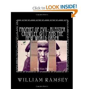  Prophet of Evil Aleister Crowley, 9/11 and the New World 