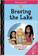 Braving the Lake (American Girl Innerstar University Series)