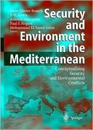 Security and Environment in the Mediterranean Conceptualising 