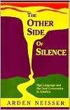   of Silence, (0930323645), Arden Neisser, Textbooks   