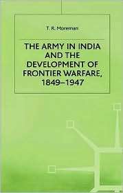 Army In India And Development Of Frontier, (031221703X), Timothy 