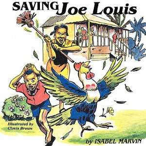   Saving Joe Louis by LMH Publishing Company 