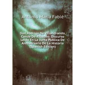   De La Historia (Spanish Edition) Antonio MarÃ­a FabiÃ© Books