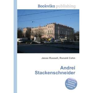  Andrei Stackenschneider Ronald Cohn Jesse Russell Books