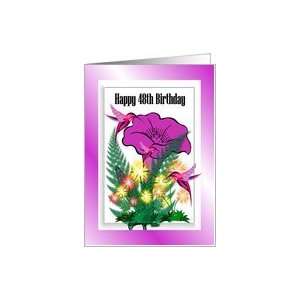  48th / Happy Birthday / Flowers and Hummingbirds Card 