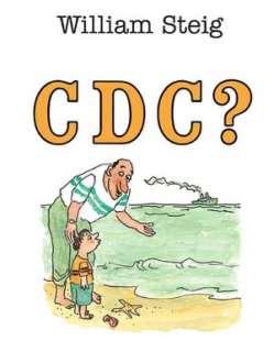   C D C ? by William Steig, Square Fish  Paperback 