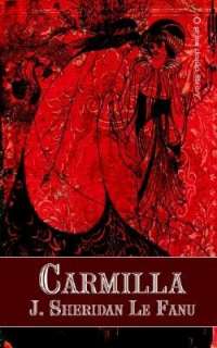   Carmilla by Joseph Sheridan Le Fanu, Wildside Press 