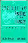 Evaluative Reading and Literacy A Cognitive View, (0205140289 