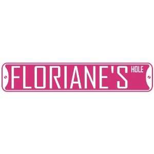   FLORIANE HOLE  STREET SIGN