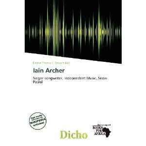    Iain Archer (9786138460206) Delmar Thomas C. Stawart Books