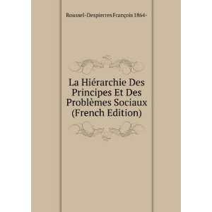   Edition) Roussel Despierres FranÃ§ois 1864   Books