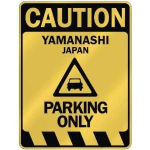   CAUTION YAMANASHI PARKING ONLY  PARKING SIGN JAPAN 