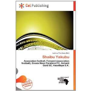  Shaibu Yakubu (9786200717306) Iustinus Tim Avery Books