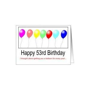  53rd Birthday Balloons Card Toys & Games