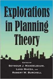 Explorations in Planning Theory, (0882851543), Seymour J. Mandelbaum 