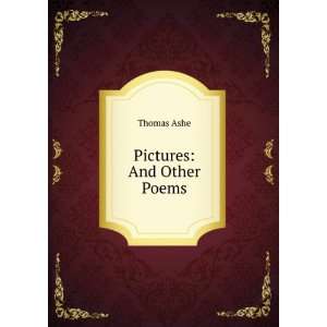  Pictures And Other Poems Thomas Ashe Books